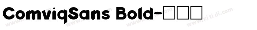 ComviqSans Bold字体转换 ComviqSans Bold字体转换